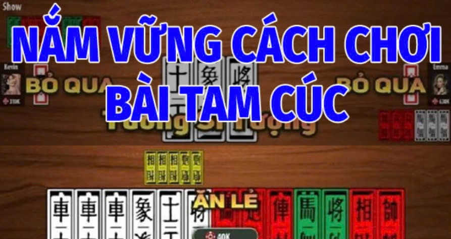 Nắm Vững Cách Chơi Jun88 Bài Tam Cúc  Cơ Bản