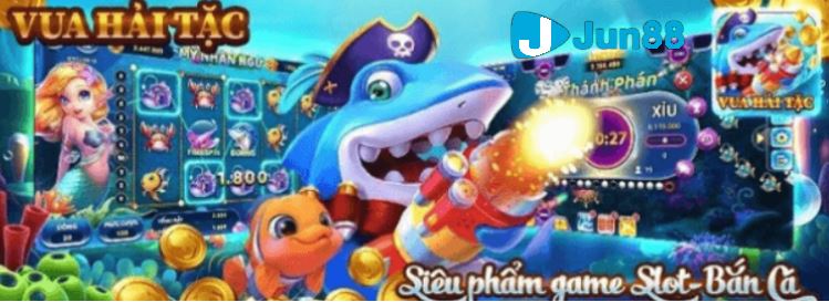 Bắn Cá Hải Tặc - giao dịch nạp rút đơn giản