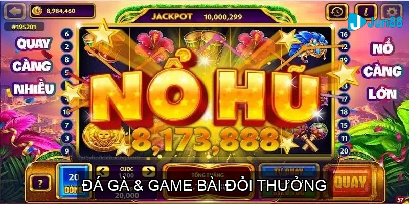 Đá gà & game bài đổi thưởng